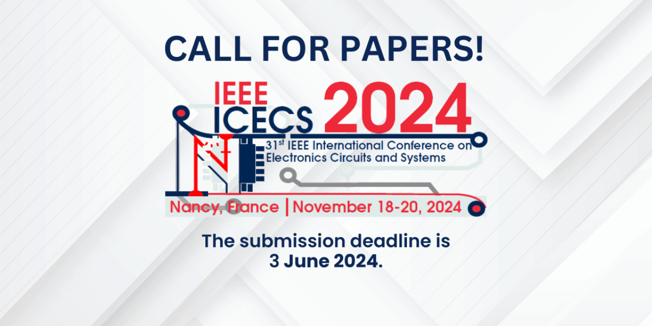 IEEE ICECS 2024 Call for Papers IEEE CASS